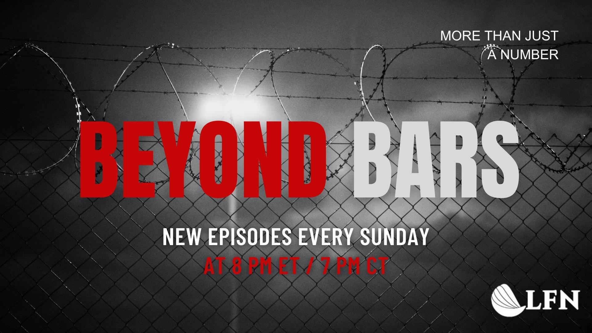 Beyond Bars
