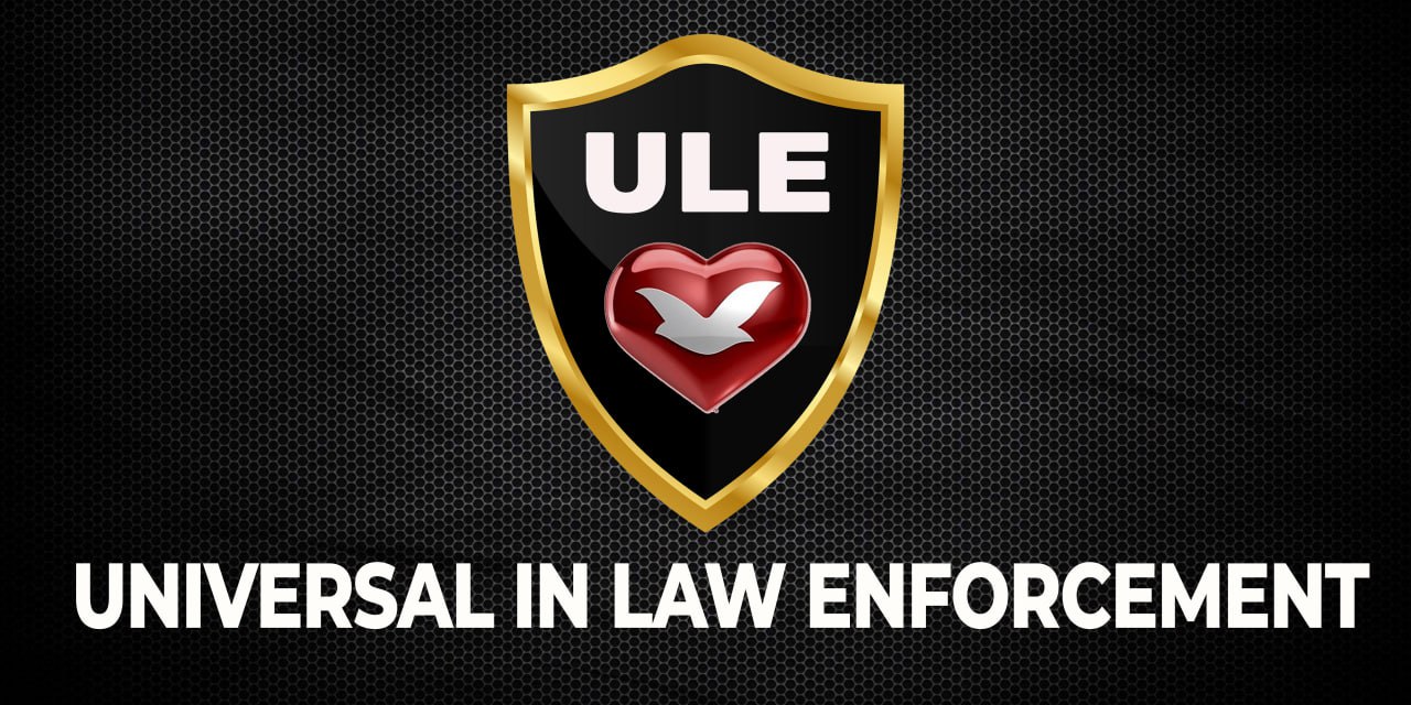 Universal in Law Enforcement (ULE)