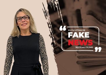 “Eu fui vítima de fake news e se pudesse voltar no tempo, faria tudo diferente”